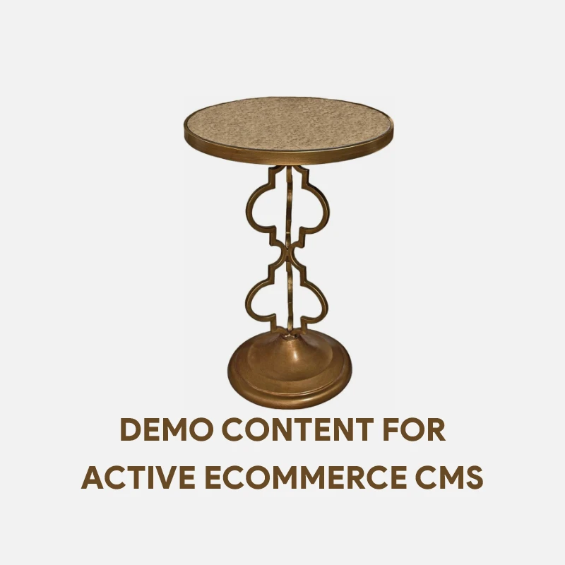 Demo Content for Active eCommerce CMS -  Golden Accent Table