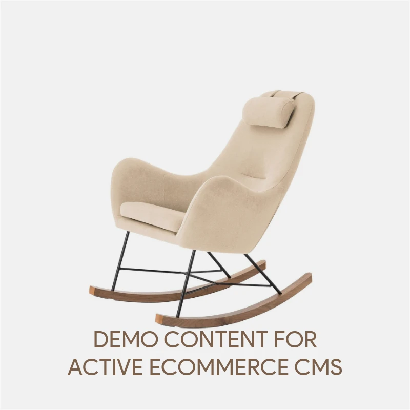 Demo Content for Active eCommerce CMS -  Rocking Chair