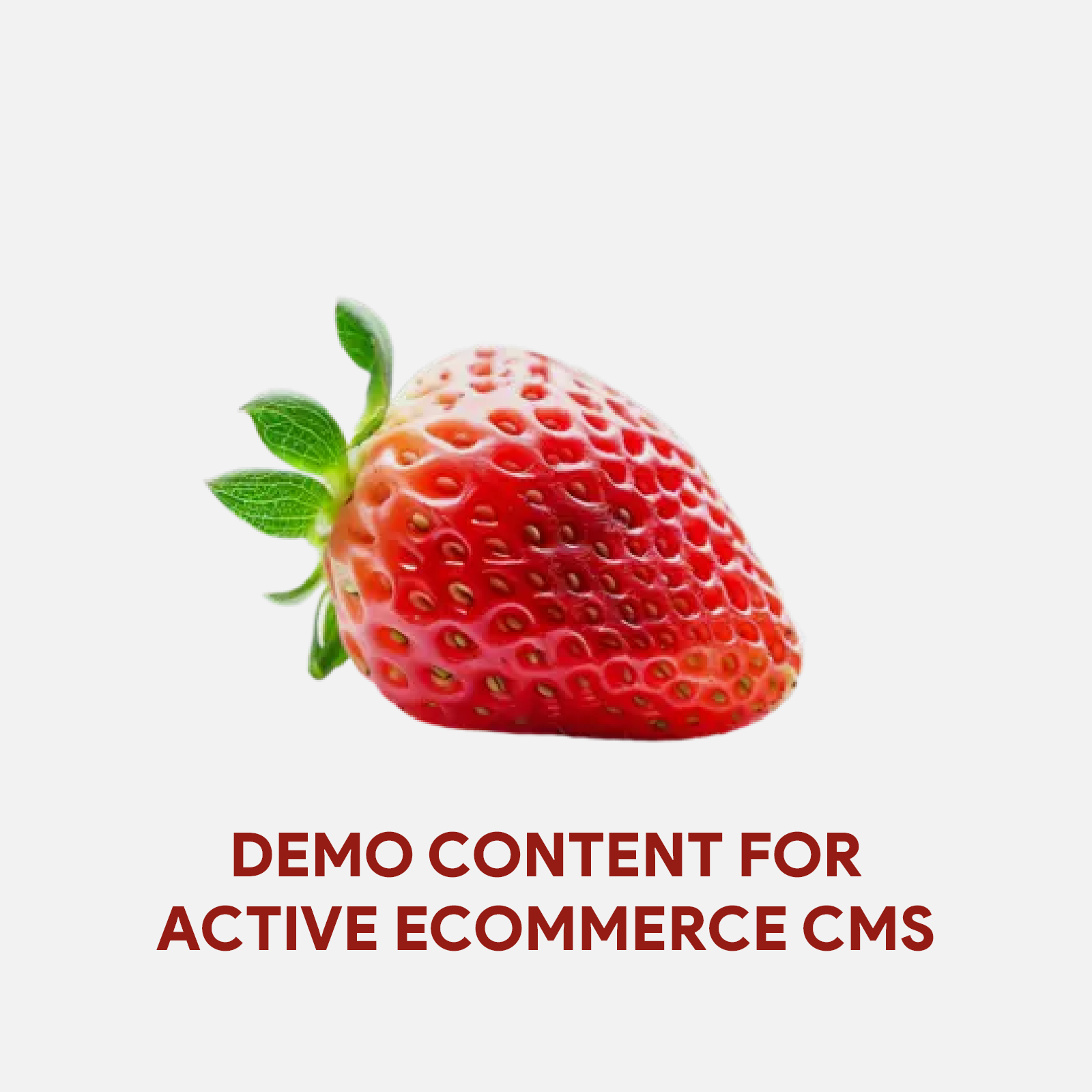 Demo Content for Active eCommerce CMS - Strawberry