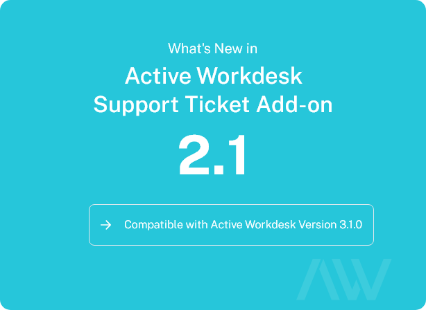 Active Workdesk Support Ticket Add-on - 2